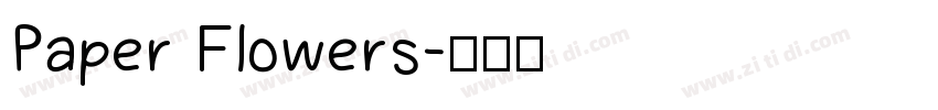 Paper Flowers字体转换